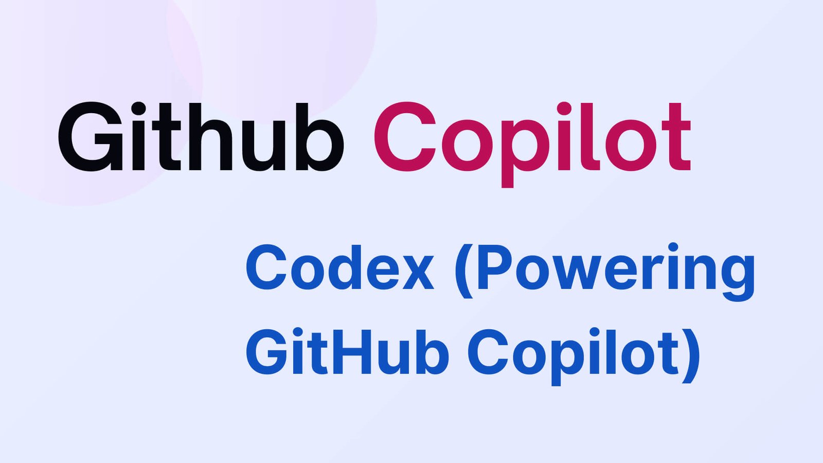 LevoricLearn - Blog - Github Copilot Codex